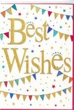 This image shows a bright and joyful Best Wishes card that seems perfectly at home in the evolving, vibrant neighbourhood of Nine Elms. The card itself rests against a fresh white backdrop, the surface clear and uncluttered so every design element can breathe. In the middle, the phrase Best Wishes flows elegantly across the card in golden script, embossed so that each letter stands out with a subtle, raised texture. The gold has a soft, sparkling quality, as if touched with fine glitter, echoing the way evening lights shimmer along the Thames near Battersea Power Station. Framing the greeting above and below, strands of colourful bunting sweep in relaxed curves from one edge of the card to the other. Each small pennant is a lively triangle of colour-bold cobalt, bright scarlet, grassy green, lemon yellow, and splashes of purple and coral-with some showing neat stripes, others speckled with tiny dots or gentle geometric patterns. These bunting lines cradle the words like festive garlands hung for a local celebration, evoking street fairs and rooftop gatherings in SW8. Scattered across the white space are petite star shapes and round dots in coordinating hues, giving the impression that confetti has just been tossed into the air, then frozen mid-fall. The card feels celebratory without being overdone, striking a balance between fun and elegance. It would suit many happy occasions: a promotion, a housewarming in a new Nine Elms apartment, exam success, or any moment where you want to send encouragement and share in someone's joy. Visually, it radiates warmth, positivity, and the gentle excitement of new beginnings by the river.