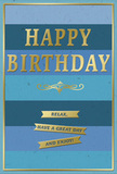 A beautifully balanced birthday card in shades of blue and gold is shown as if it's ready to accompany a floral delivery in Nine Elms, radiating calm, modern elegance. The background is made up of broad horizontal bands, each a slightly different blue tone, stacked from bottom to top. Deep navy anchors the base, gradually lightening through teal and ocean hues, until the uppermost stripe settles into a clear, gentle sky blue. This layered effect feels serene and expansive, like watching daylight shift over the river near the Nine Elms Pier. At the heart of the card, the greeting HAPPY BIRTHDAY appears in large, embossed gold capitals. The letters rise from the surface, their metallic finish catching the light in a subtle shimmer that lends the message a sense of occasion without overwhelming the eye. Beneath the greeting, a delicate golden flourish stretches horizontally, its curves adding a touch of traditional refinement. Below this, three narrow gold banners are neatly arranged in a vertical stack, each one embossed and reflective. Together, they share the kind, easy-going words: Relax, have a great day and enjoy!, as though giving the recipient permission to slow down and simply be celebrated. A slender gold border runs around the edges of the card, containing the design with a final glint of shine. The cardstock appears smooth and substantial, with the juxtaposition of matte blue and glossy embossed gold creating both visual and tactile interest. Imagined alongside a bouquet delivered in Nine Elms, this card offers a quiet yet confident expression of birthday joy, perfect for someone who enjoys stylish simplicity and heartfelt sentiment.